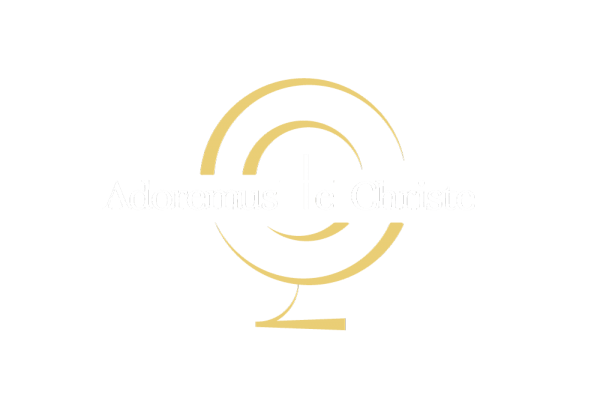 Adoremus Te Christe